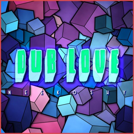 Dub Love | Boomplay Music