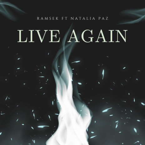 Live Again ft. Natalia Paz | Boomplay Music
