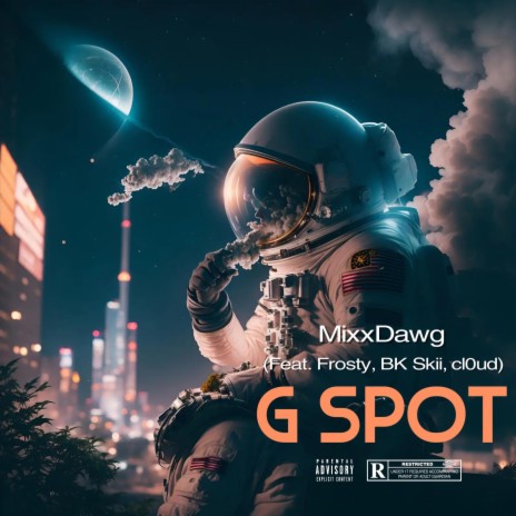 G Spot ft. Frosty, BK Skii & cl0ud | Boomplay Music