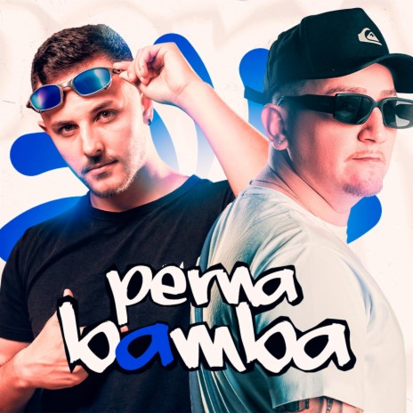 MEGA FUNK PERNA BAMBA ft. DELEY | Boomplay Music