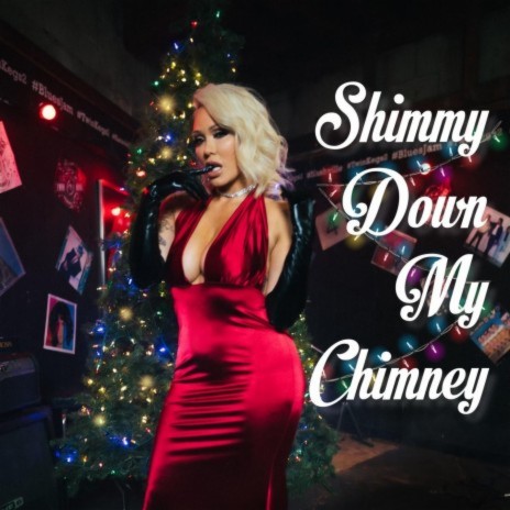 Shimmy Down My Chimney | Boomplay Music