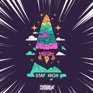 Stay High