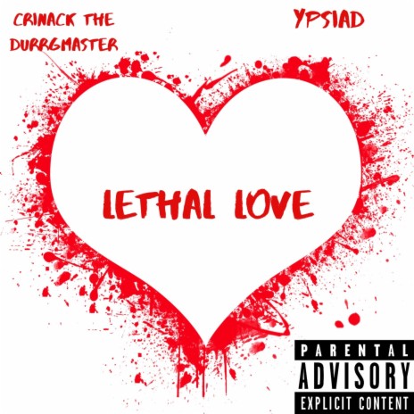 Lethal Love (feat. YpsiAd) | Boomplay Music