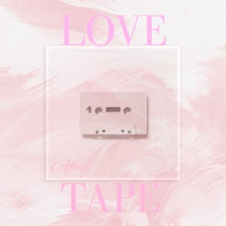 LOVE TAPE