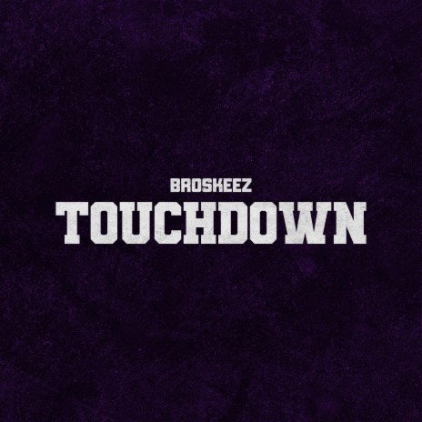 Touchdown | Boomplay Music