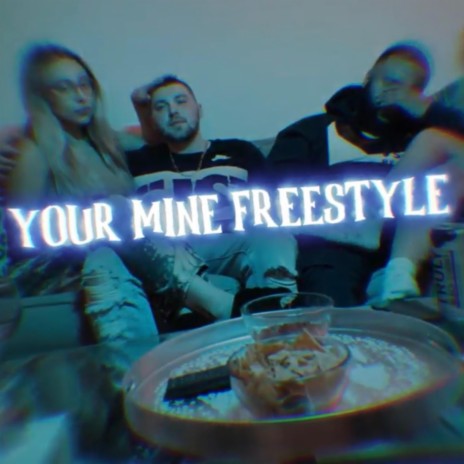 Your Mine Freestyle (feat. H-Moneybags) | Boomplay Music