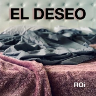 El Deseo