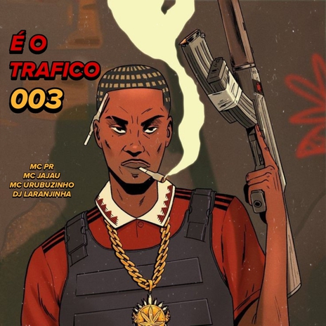 E O TRAFICO 003 ft. MC PR & Mc Jajau | Boomplay Music