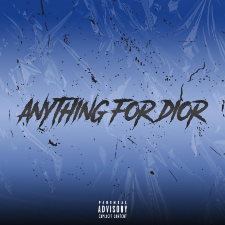 ANYTHING FOR DIOR | Boomplay Music