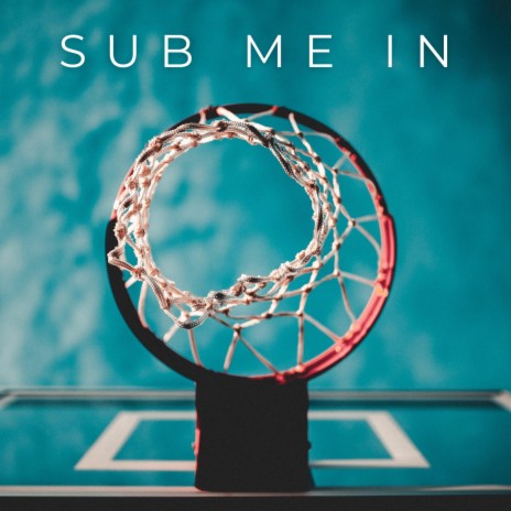 Sub Me In | Boomplay Music