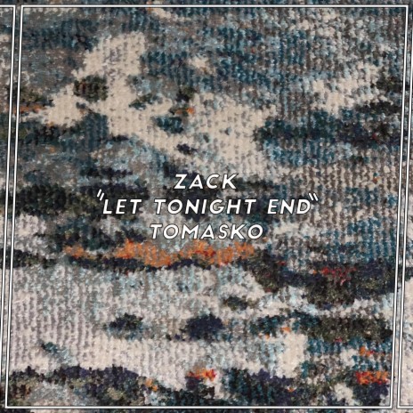 Let Tonight End | Boomplay Music