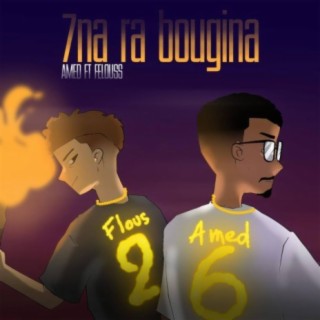 7na ra bougina (feat. Flous)