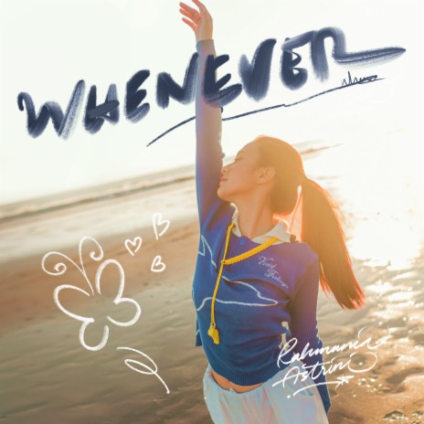 Whenever | Boomplay Music