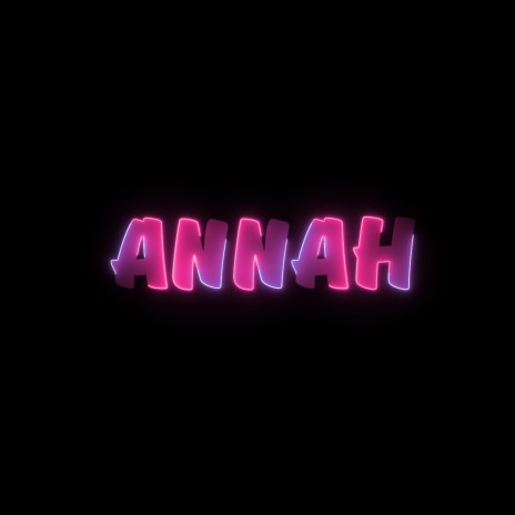 Annah | Boomplay Music