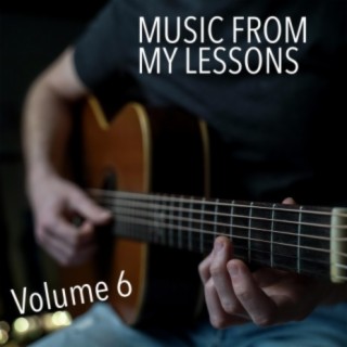 Music From My Lessons, Vol. 6