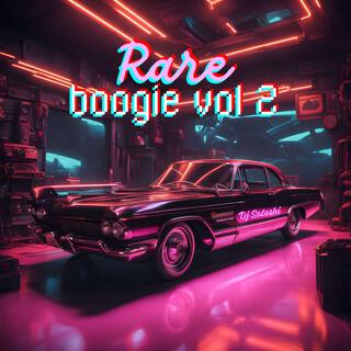 RARE BOOGIE VOLUME TWO