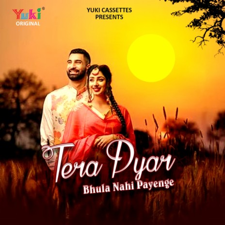 Tera Pyar Bhula Nahi Payenge | Boomplay Music