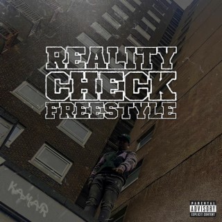 Reality Check Freestyle