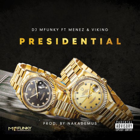 Presidential (feat. Menez & Viking) | Boomplay Music