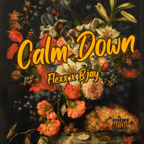 Calm Down ft. B'Jay | Boomplay Music