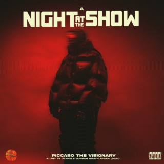 A NIGHT AT THE SHOW