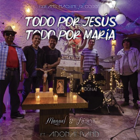 Acompañame Maria ft. Lázaro & Adonai Band | Boomplay Music