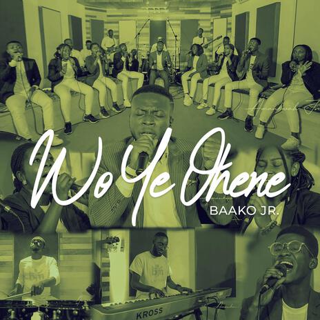 Woye Ohene (Live) | Boomplay Music