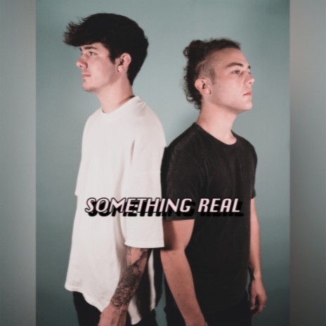 Something Real ft. Rylan | Boomplay Music