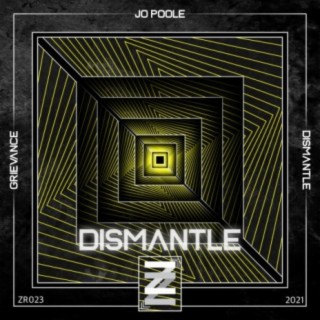 Dismantle