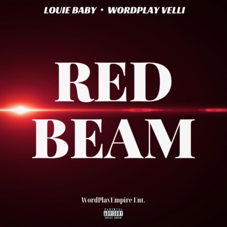 Red Beam (feat. Wordplay Velli) | Boomplay Music