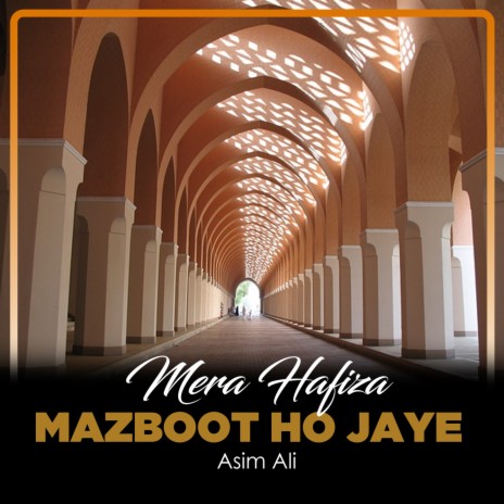 Mera Hafiza Mazboot Ho Jaye | Boomplay Music