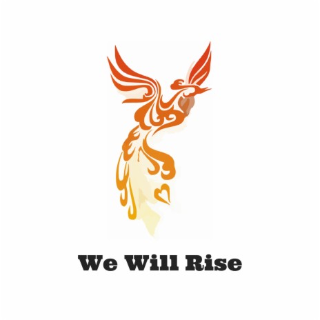 We Will Rise | Boomplay Music