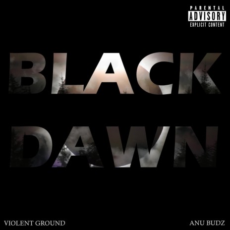 Black Dawn (feat. Anu BuDz) | Boomplay Music