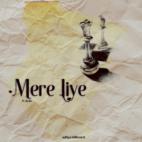 Mere Liye ft. Shahe | Boomplay Music