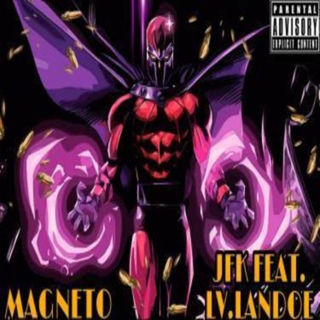 MAGNETO (feat. LV Landoe) | Boomplay Music