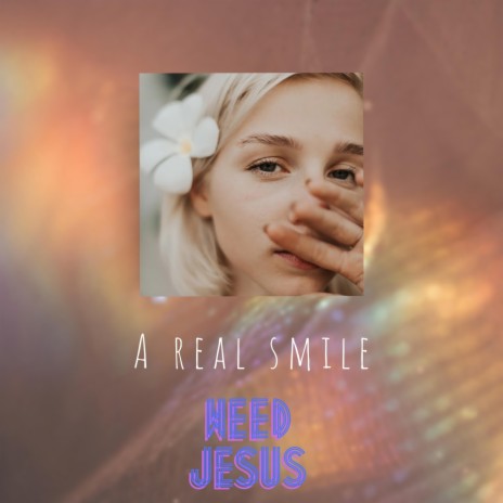 A Real Smile | Boomplay Music