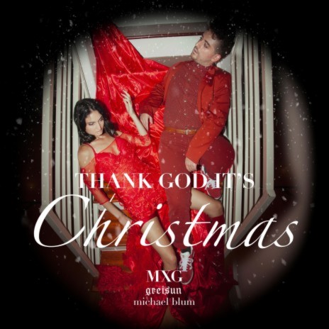 Thank God It's Christmas ft. greisun & emblum | Boomplay Music