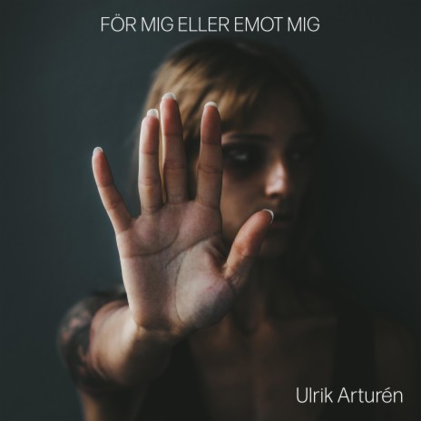 För mig eller emot mig | Boomplay Music