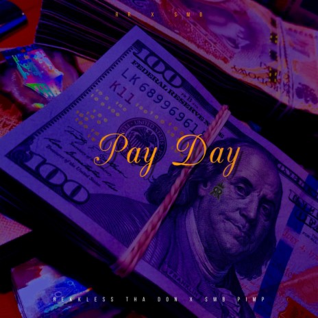Pay Day (Bankroll) [feat. Smb Pimp]