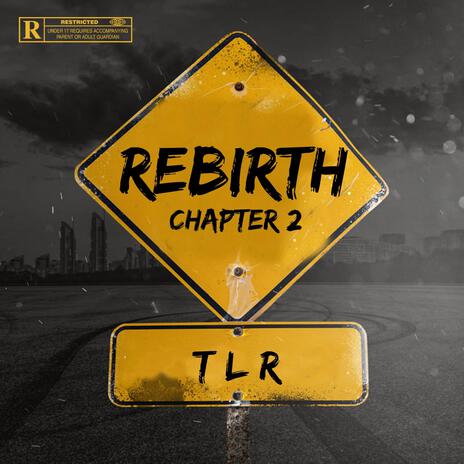 Rebirth (Chapter 2) | Boomplay Music