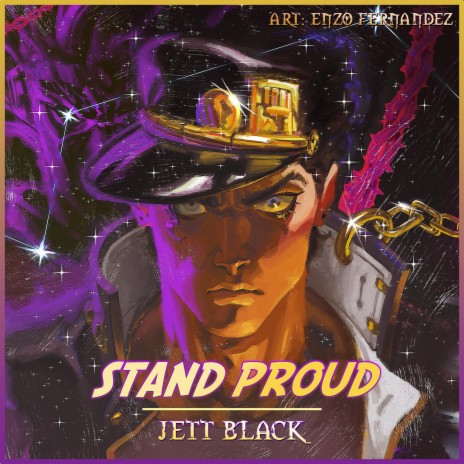 Stand Proud (From JoJo's Bizarre Adventure: Stardust Crusaders)