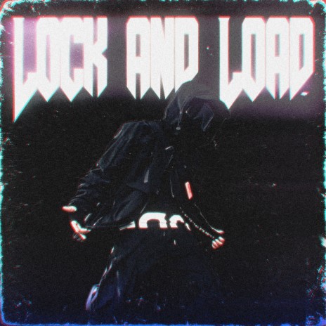 LOCK AND LOAD ft. Roudie J. | Boomplay Music