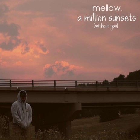 a million sunsets(without you)