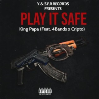 Play It Safe (feat. 4bands & Cripto)