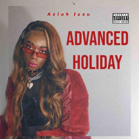 Advanced Holiday | Boomplay Music