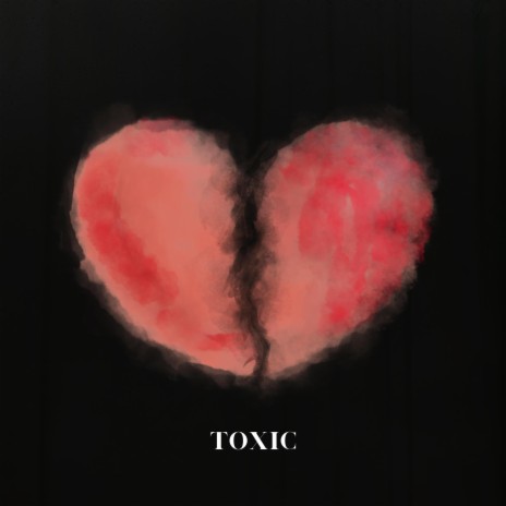 TOXIC | Boomplay Music