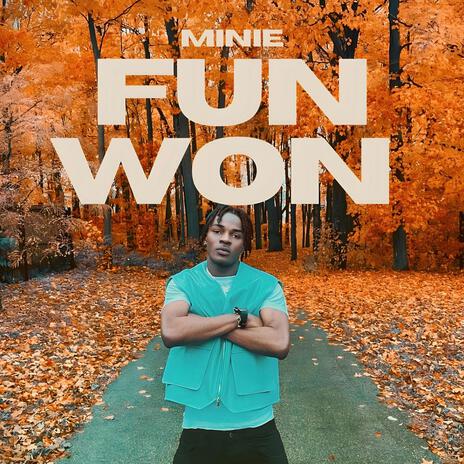 Fun Won | Boomplay Music