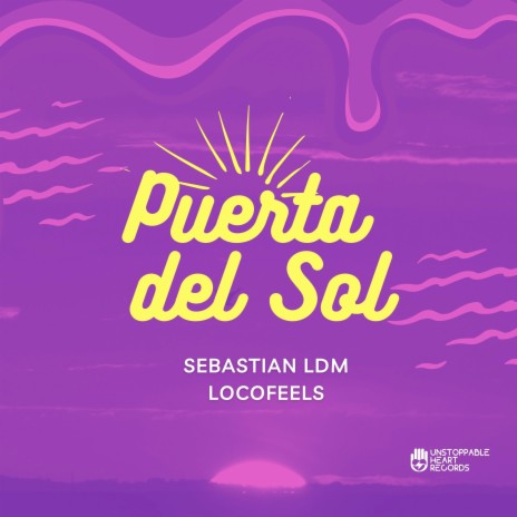 Puerta del Sol ft. Locofeels | Boomplay Music