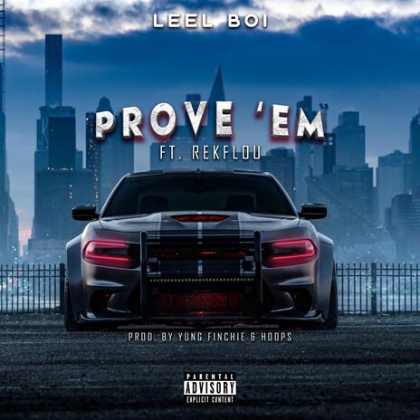 Prove 'EM ft. RekFlou