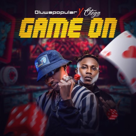 Game On (feat. Otega) | Boomplay Music